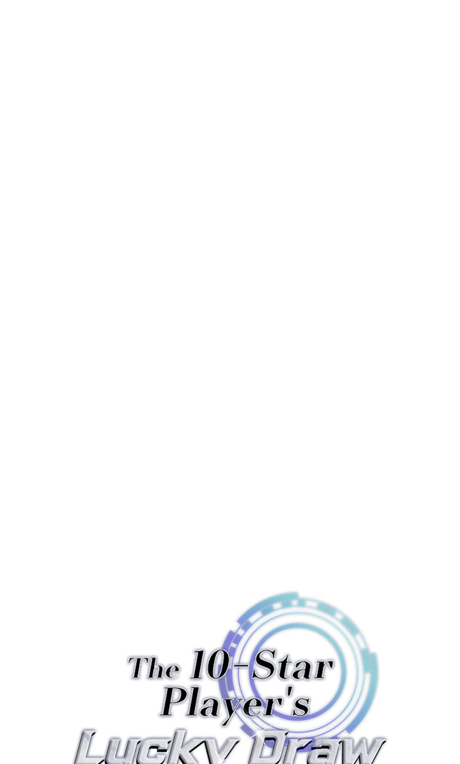 I Got Lucky and Pulled a 10th Rank Summon Chapter 42 - Page 1