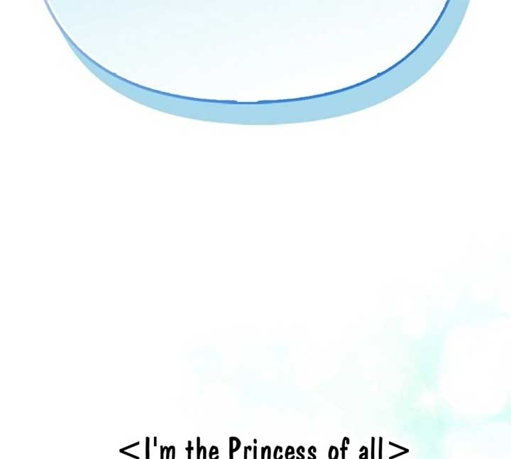 I’m The Princess of All Chapter 80 - Page 167